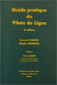 "Guide pratique du Pilote de Ligne 5ème édition" Cabanes et Loukakos