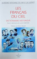 "LES FRANCAIS DU CIEL Dictionnaire historique" Lucien Robineau