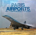 "Paris Airports Orly - Charles de Gaulle - Le Bourget" Aram Gesar