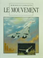 "Science et concepts LE MOUVEMENT" 1994 @Evans Brothers limited