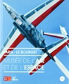 "Paris - Le Bourget Musée de l'Air et de l'Espace" 2011