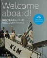 "Welcome aboard - 100 Years of KLM" - 2019 - Bouwens/Ogier