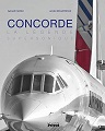 "Concorde - La Légende supersonique" - 2018 - Gérard Maoui et André Rouayroux
