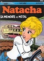 "Natacha - La mémoire de métal" - BD