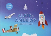 "Alfie & Amelia's activity book" - Aerospace Bristol