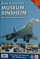 Guide officiel du Musée Auto & Technik de Sinsheim